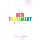 The New Testament For Everybody by Tom Wright